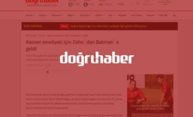 Kanser ameliyatı için Zaho`dan Batman`a geldi – Dr.Ahmet Doğan
